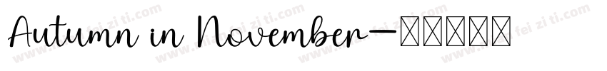 Autumn in November字体转换